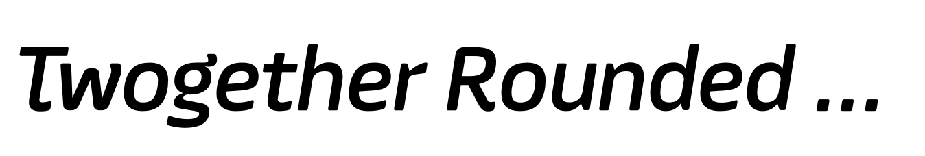 Twogether Rounded Italic